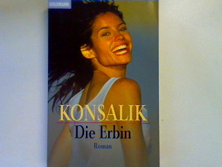 Die Erbin. (Nr 43959) - Konsalik, Heinz G.