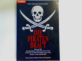 Die Piratenbraut - Betancourt, John G.