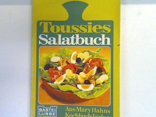 [Salatbuch] Toussies Salatbuch. Nr. 62005 : Kochbuch - Salomonson, Toussie