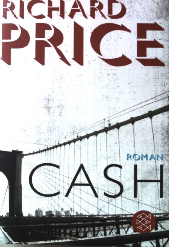 Cash : Roman. Nr.18447 - Price, Richard und Miriam (Übers.) Mandelkow
