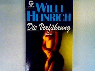 Die Verführung - Heinrich, Willi