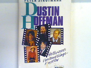 Dustin Hoffman : Hollywoods Verwandlungskünstler. Bd. 61187 : Biographie - Strotmann, Peter