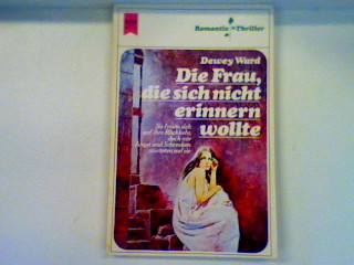 Die Frau, die sich nicht erinnern wollte (Nr.1911) - Ward, Dewey