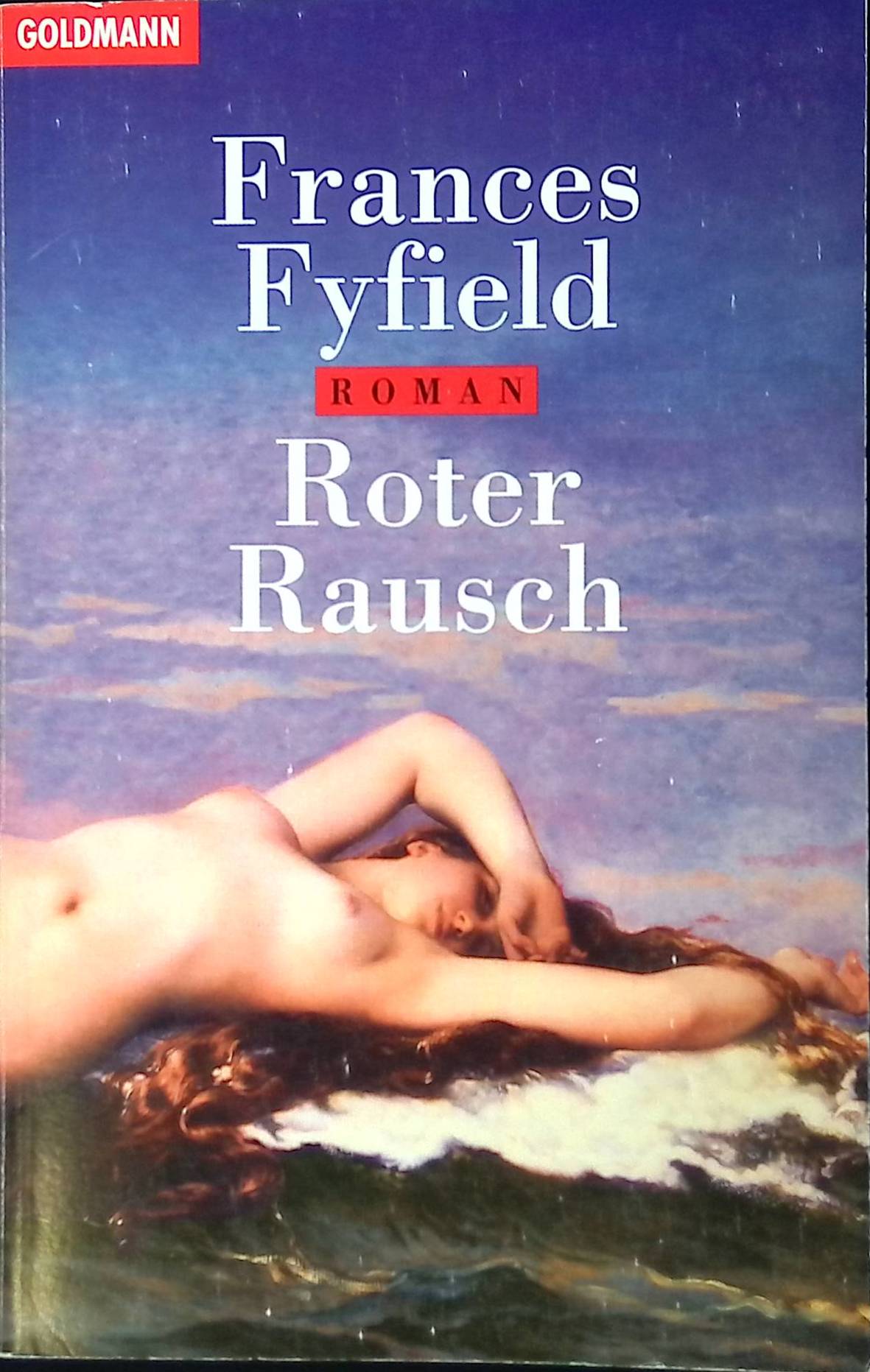 Roter Rausch - Fyfield, Frances