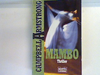 Mambo: Thriller Bd. 13843 : Allgemeine Reihe - Armstrong, Campbell