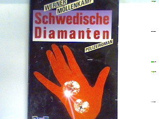 Schwedische Diamanten : Kriminalroman. Bd. 19583 : Kriminalroman - Möllenkamp, Werner