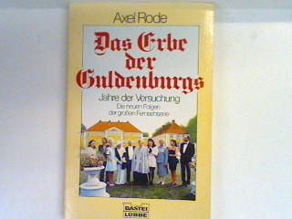Das Erbe der Guldenburs: Jahre der Versuchung Bd. 11530 : Allgemeine Reihe Bd. 2. - Rode, Axel