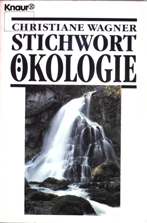 Stichwort Ökologie. (Nr 7863) - Wagner, Christiane