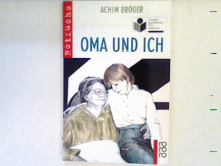 Oma und ich. (Nr. 20864) - Bröger, Achim und Nell Graber