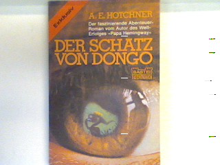 Der Schatz von Dongo : Roman. Nr. 7 - Hotchner, Aaron E.