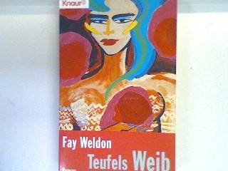 Teufels Weib : Roman. 60723 - Weldon, Fay