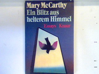 Ein Blitz aus heiterem Himmel : Essays. (Nr 294) - McCarthy, Mary