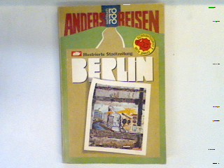 Berlin: Ein reisebuch in den Alltag. - Moos, Ludwig