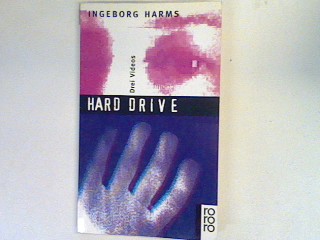 Hard drive, live und Missis Video: Drei Videos - Harms, Ingeborg