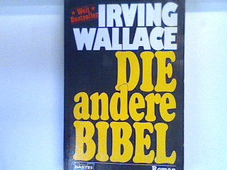 Die andere Bibel. Bd. 17050 : Bestseller-Grossbd. - Wallace, Irving