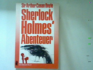 Sherlock Holmes Abenteuer. - Doyle, Sir Arthur Conan
