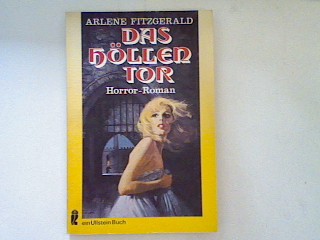 Das Höllentor: Horror Roman. - Fitzgerald, Arlene