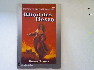 Wind des Bösen: Horror Rioman. - Howell, Patricia Hagan