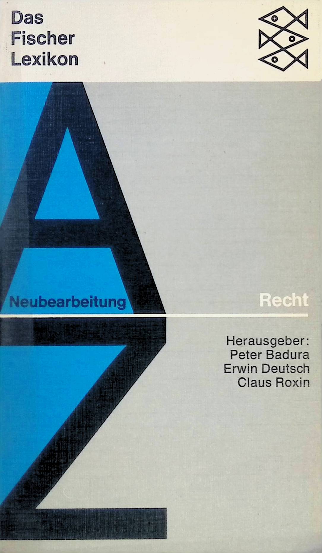 Das Fischerlexikon: Recht (Nr. FL 12) - Badura, Peter, Erwin Deutsch und Claus Roxin