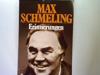Erinnerungen - Schmeling, Max