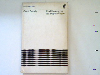 Einführung in die Psychologie. - Bondy, Curt