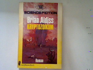Kryptozoikum: Science Fiction Roman. - Aldiss, Brian