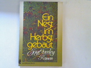 Ein Nest im Herbst gebaut: Roman - Cowley, Joy
