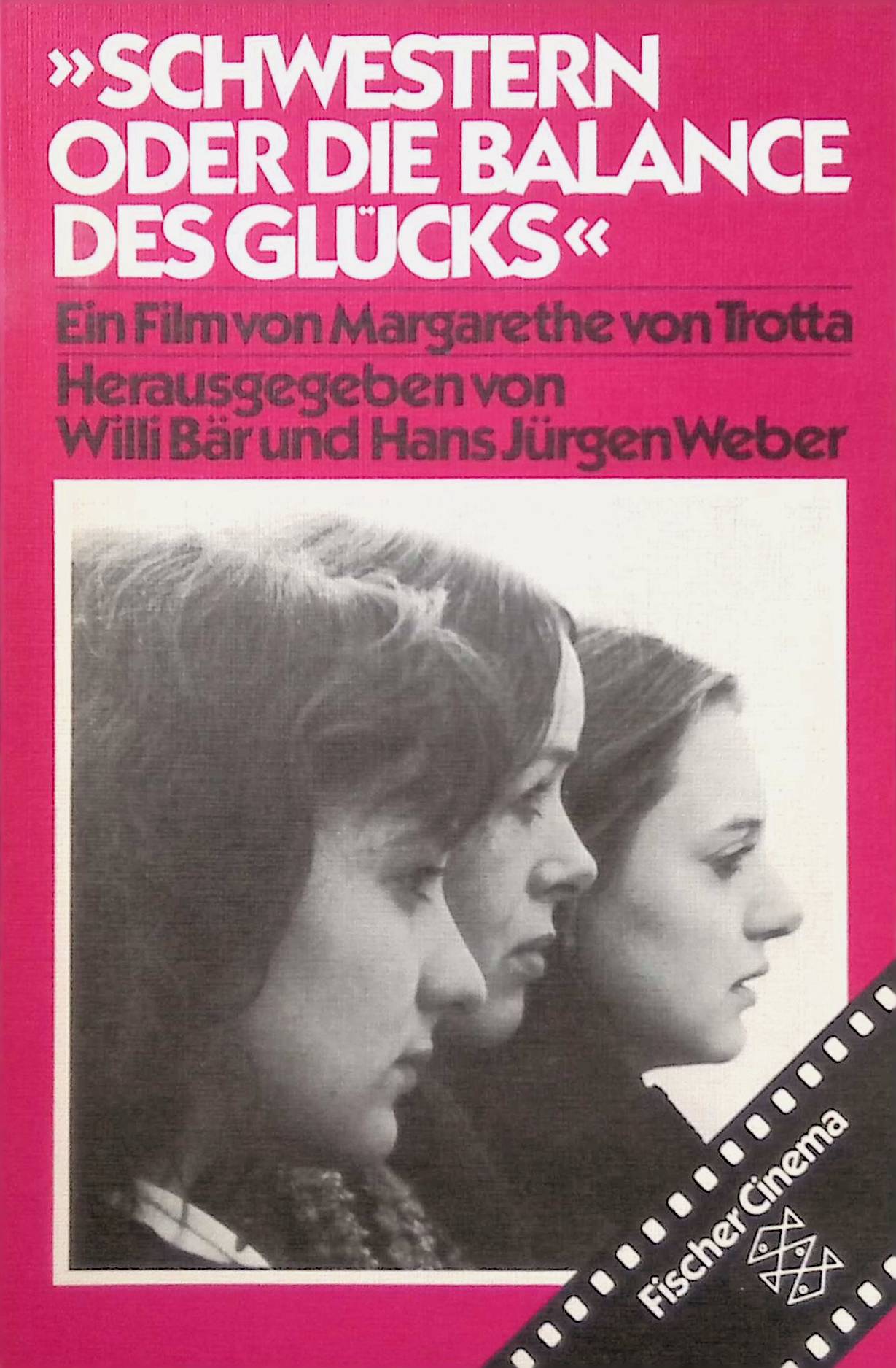 Schwestern oder die Ballance des Glücks. (Nr. 3659) - Bär, Willi und Hans Jürgen Weber