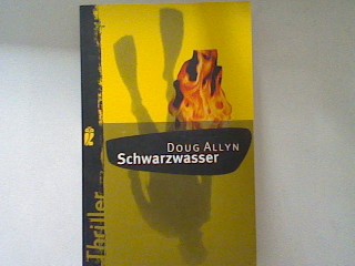 Schwarzwasser: thriller (Nr. 24416) - Allyn, Doug