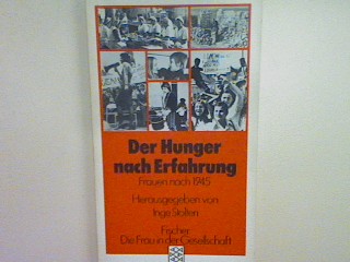 Der Hunger nach Erfahrung: Frauen nach 1945. (Nr. 3740) - Stolten, Inge