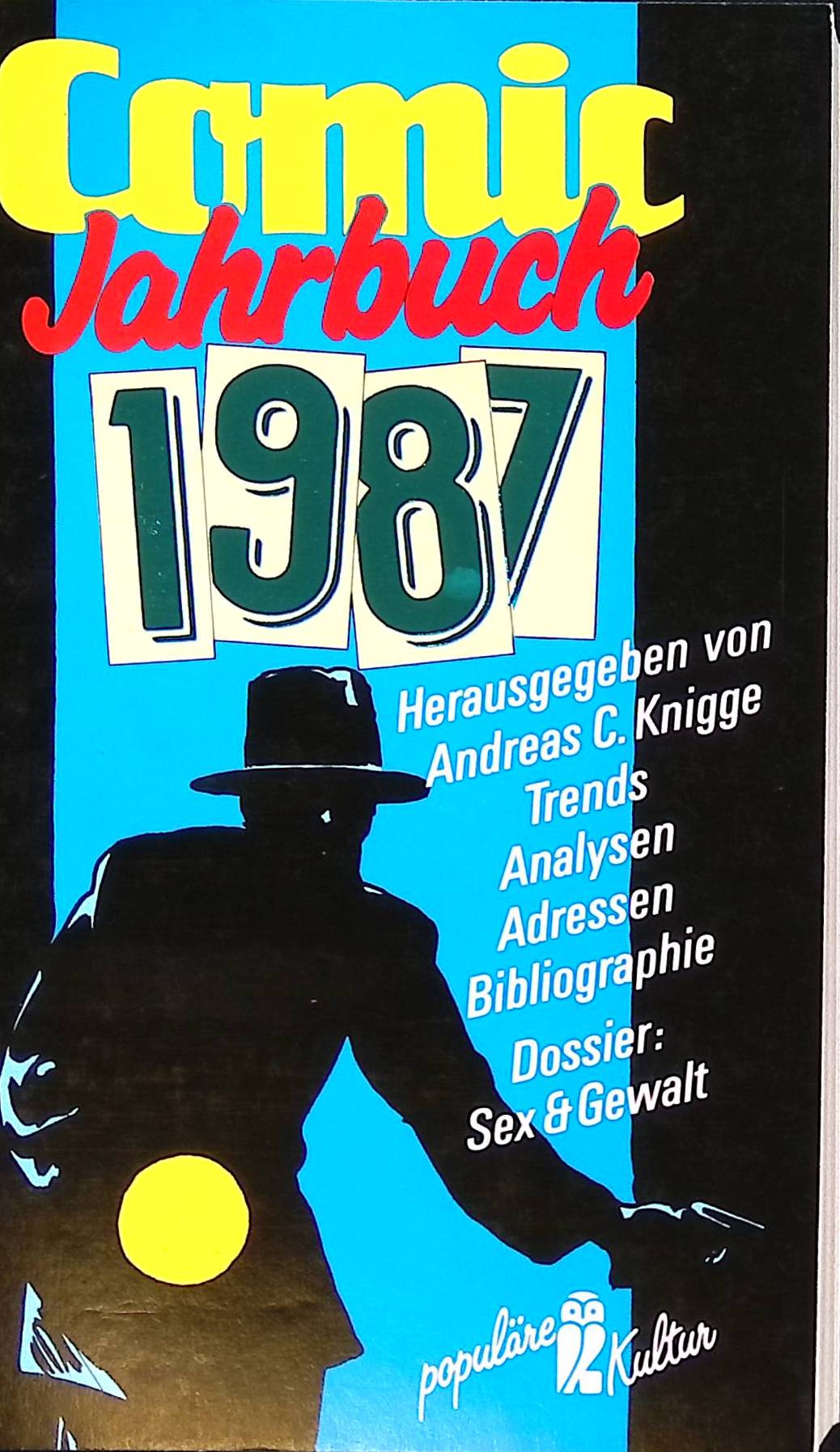 Comicjahrbuch 1987. - Knigge, Andreas C.