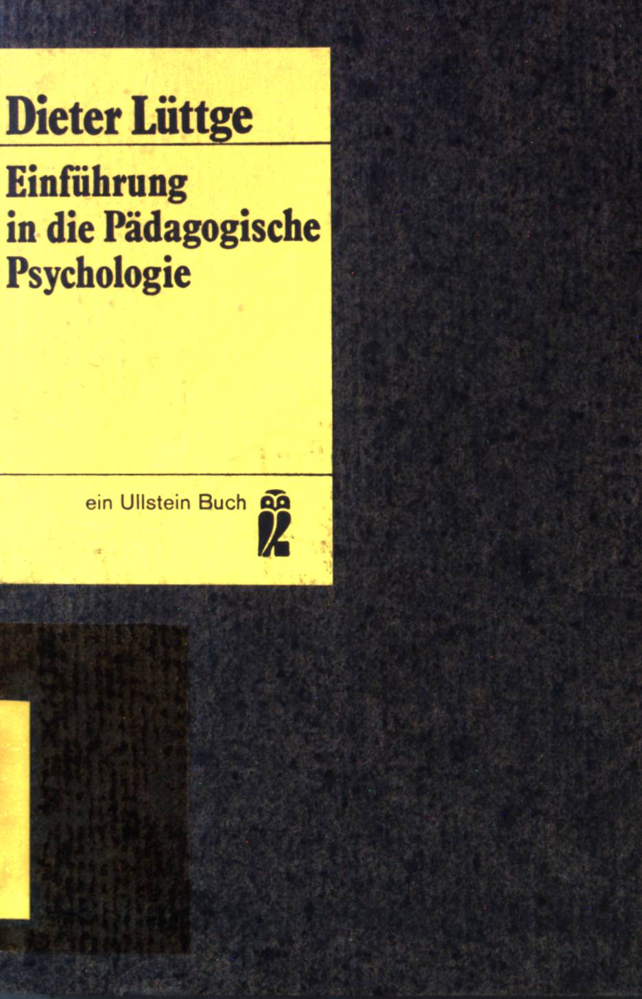Einführung in die Pädagogische Psychologie. (Nr.2904) - Lüttge, Dieter