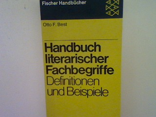 Handbuch literarischer Fachbegriffe: Definition und Beispiele. (Nr. 6092) - Best, Otto F.