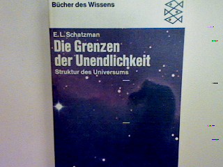 Die Grenzen der Unendlichkeit: Struktur des Universums. (Nr. 6176) - Schatzman, E.L.