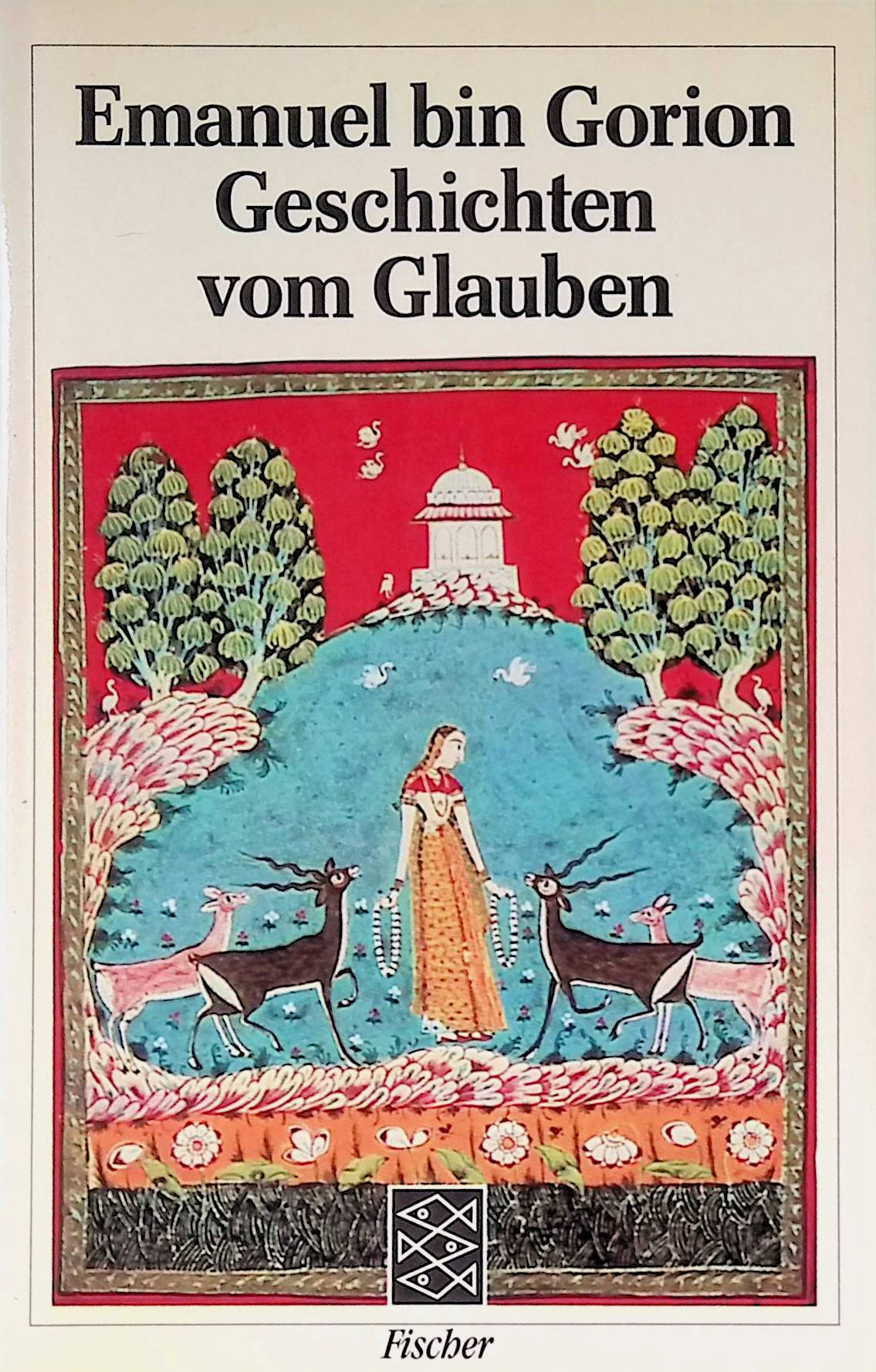 Geschichten vom Glauben. (Nr. 8128) - Gorion, Emanuel bin