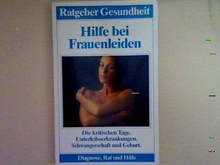 Hilfe bei Frauenleiden.