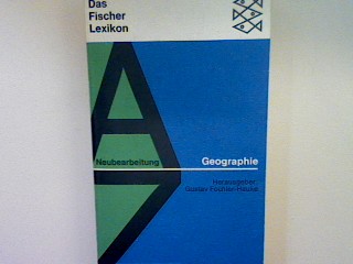 Das Fischerlexikon: Geographie (Nr. FL 14) - Fochler-Hauke, Gustav