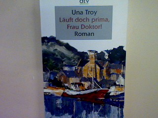 Läuft doch prima FrauDoktor: Roman (Großdruck) Nr. 25164 - Troy, Una