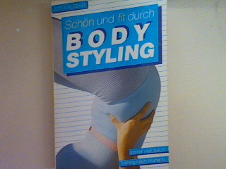 Schön und fit durch Bodystyling. Nr. 3198, - Kleiber, Jutta