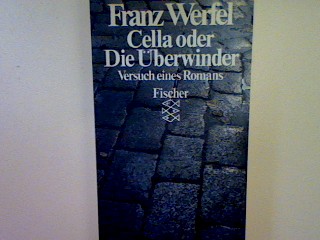 Cella oder die Überwinder: Versuch eines Romans. (Nr. 5706) - Werfel, Franz