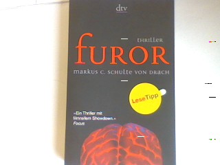 FUROR: Thriller. - C. Schulte von Drach, Markus