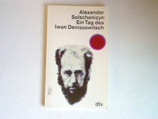 Ein Tag des Iwan Denissowitsch. - Solschenizyn, Alexander