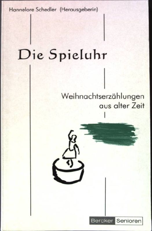 Die Spieluhr. - Schedler, Hannelore