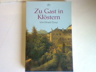 Zu Gast in Klöstern. - Gorys, Erhard