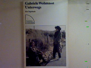 Unterwegs. Nr. 672, - Wohmann, Gabriele