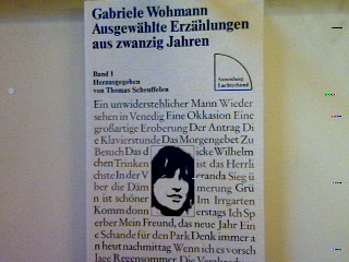 Ausgewählte Erzählungen aus zwanzig Jahren Bd. 1: Der Antrag. Nr. 296, - Wohmann, Gabriele