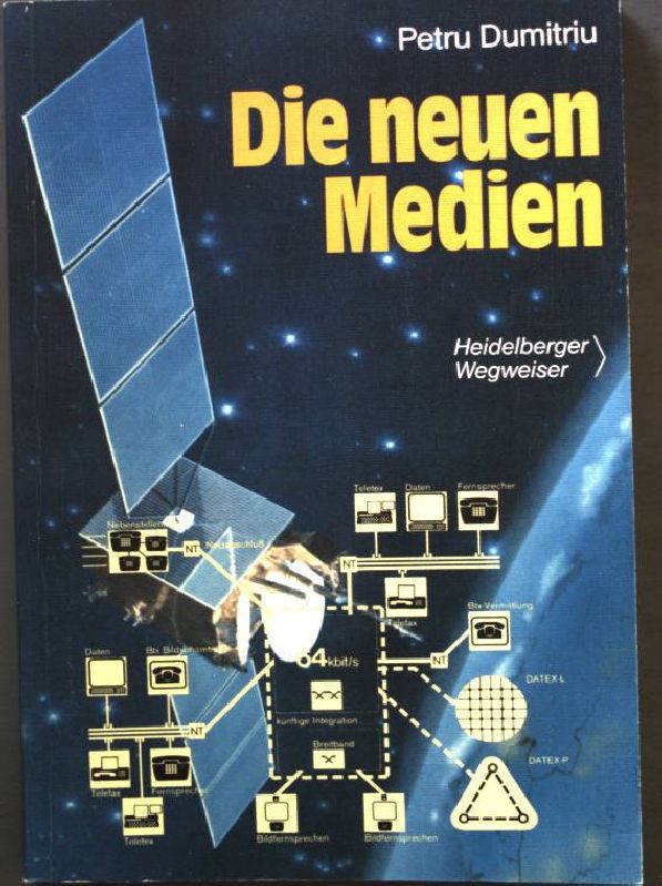 Die neuen Medien. - Dumitriu, Petru