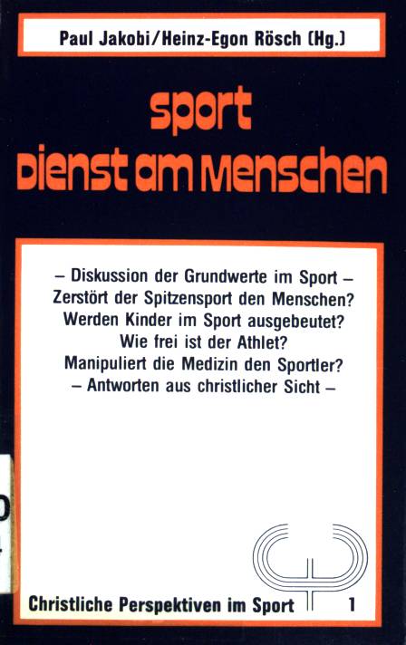 Sport: Dienst am Menschen. (Nr. 59) - Jakobi, Paul und Heinz-Egon Rösch