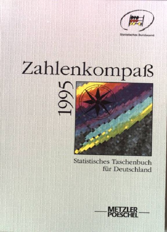 Zahlenkompaß 1995. - Statistisches Taschenbuch für Deutschland.