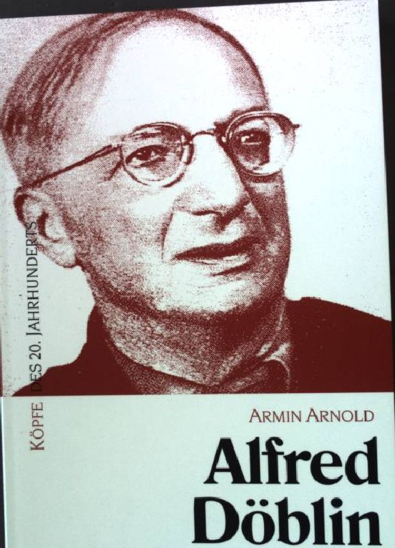 Alfred Döblin. - Arnold, Armin